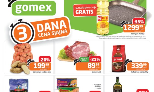 Nova akcija 3 dana sjajna cena u Gomexovim marketima