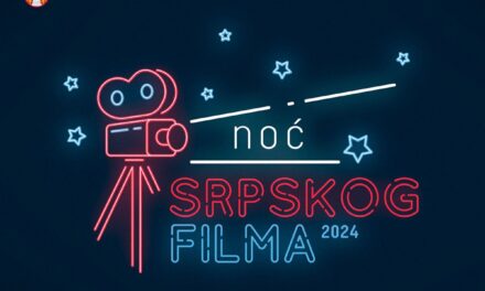 Noć srpskog filma u Zrenjaninu